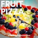 Easy & Yummy Fruit Pizza