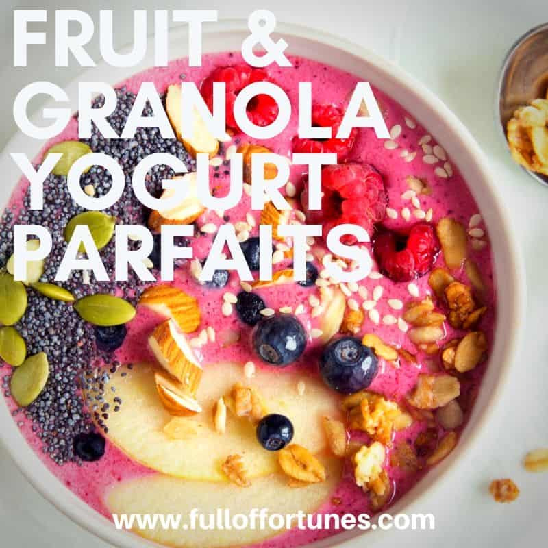 Fruit & Granola Yogurt Parfaits