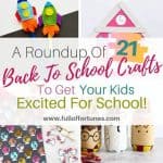 Roundup: 21 Back To School Themed Crafts To Get Your Kids Excited For School